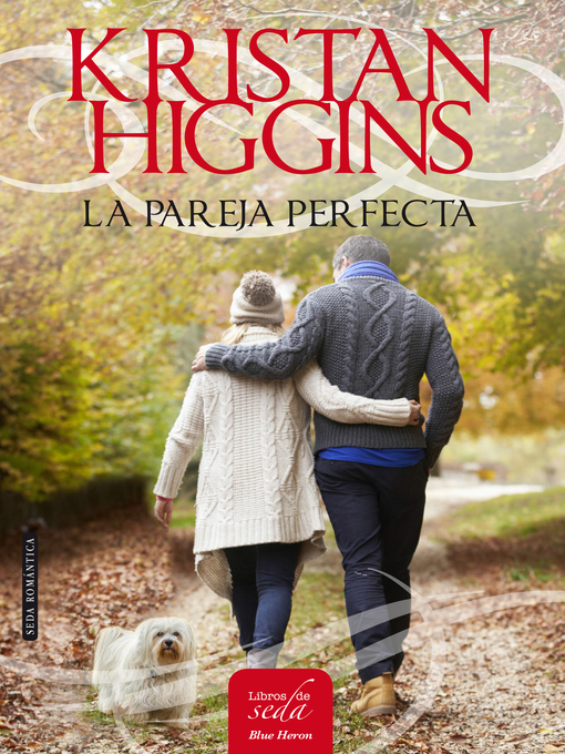 Title details for La pareja perfecta by Kristan Higgins - Available